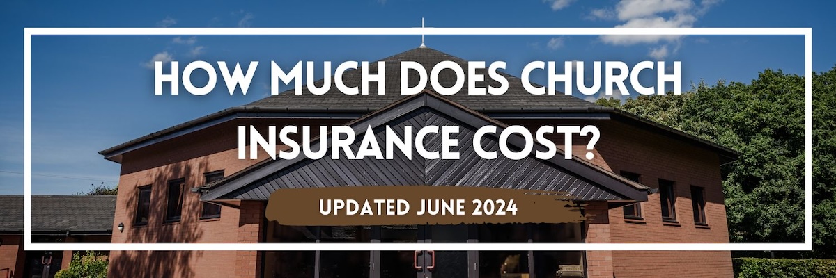 Church building with the text 'How Much Does Church Insurance Cost? - Updated June 2024